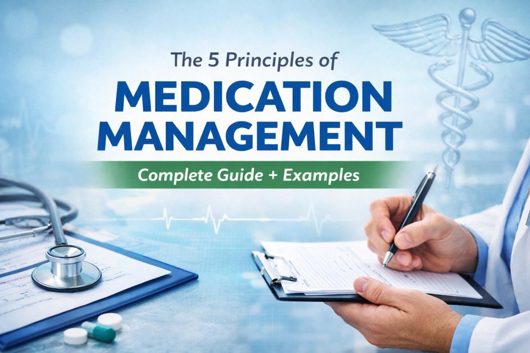 5 Principles of medication management